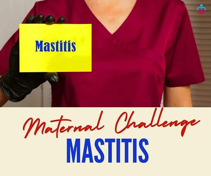 Mastitis (Maternal Challenge During Lactation)