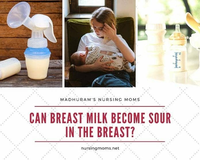 Can Breast Milk Become Sour In The Breast?