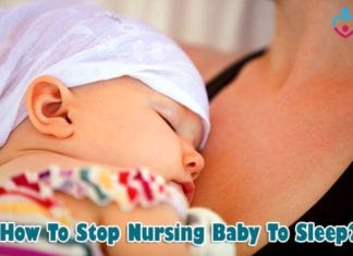 How To Stop Nursing Baby To Sleep?