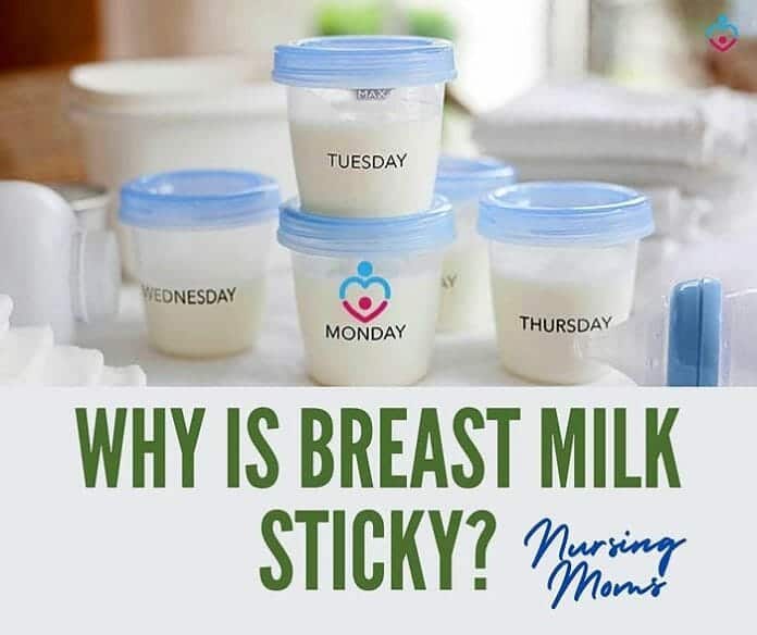 Why Is Breast Milk Sticky?