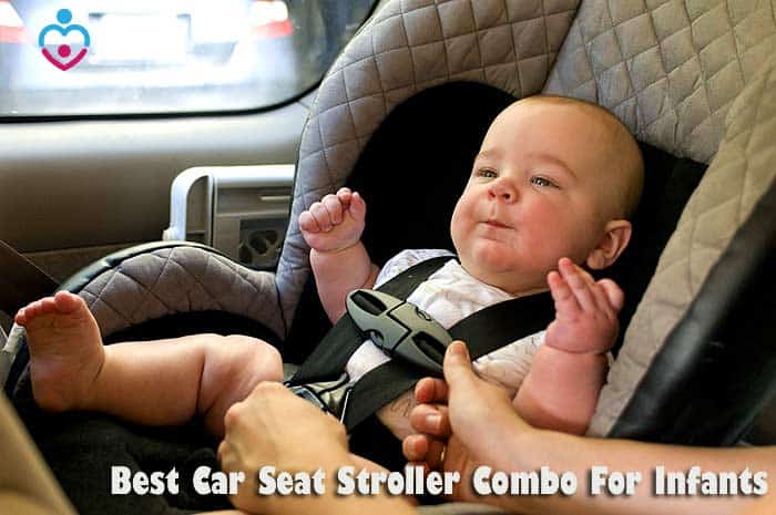 Advantages of the best car seat stroller combo for newborns