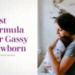 Best Formula For Gassy Newborn