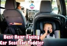 BEST Rear Facing Car Seat for Toddler