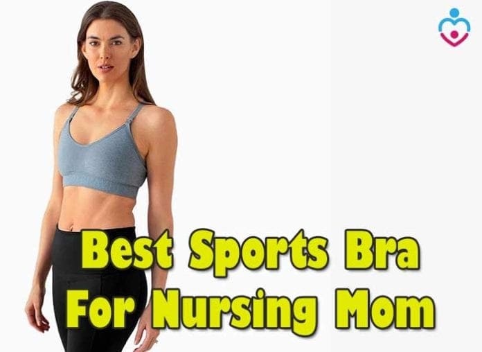 Best Sports Bra For Nursing Mom