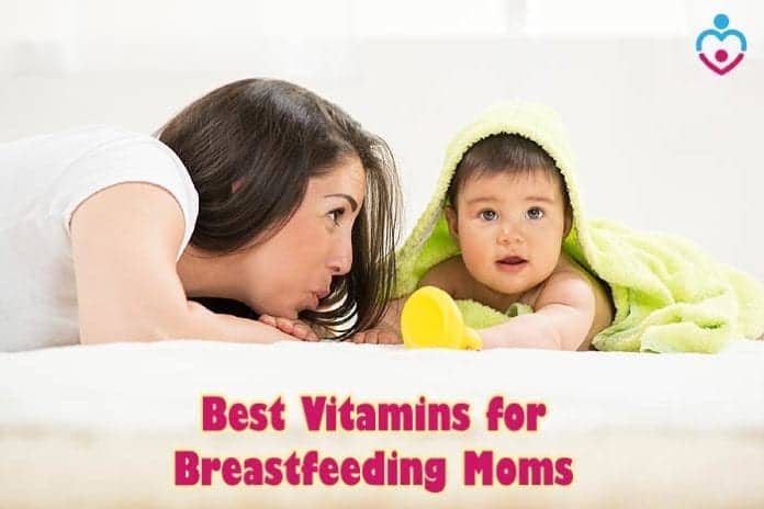 Best Vitamins For Breastfeeding Moms