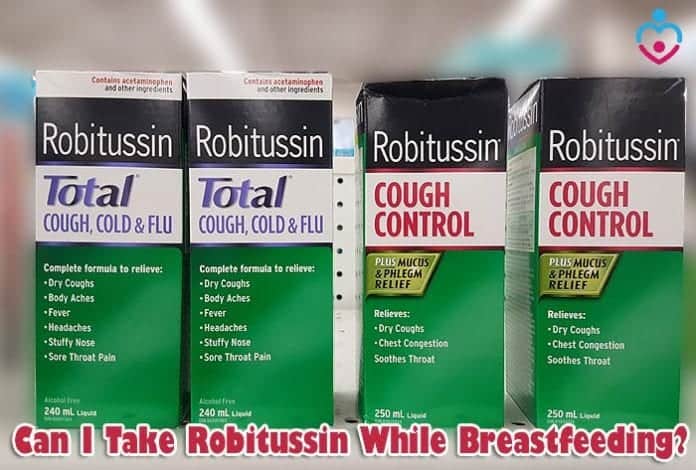 Can I take Robitussin while breastfeeding?