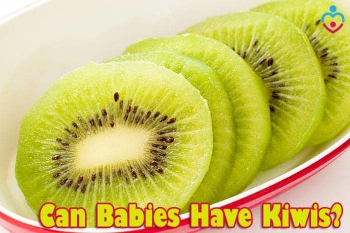 Can Babies Have Kiwi?