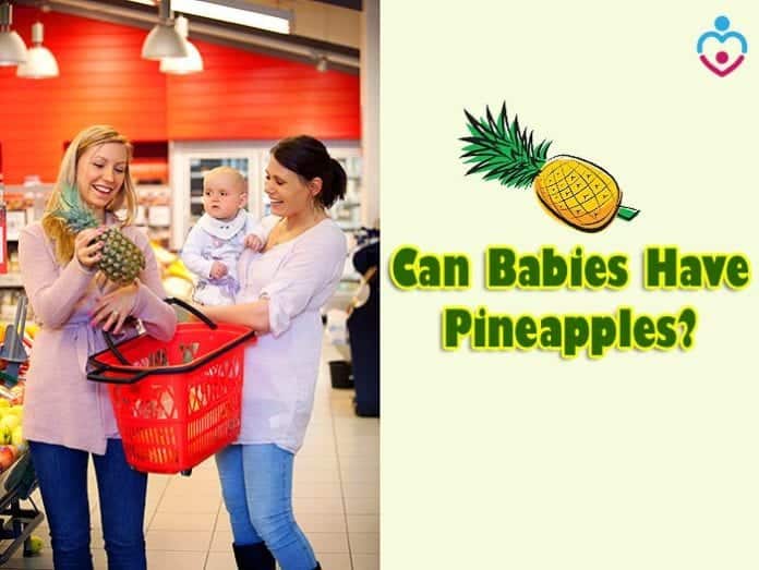 Can Babies Have Pineapple?