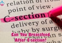 Can You Breastfeed After C Section?