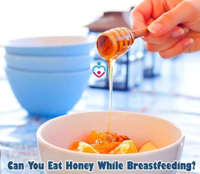 Can You Eat Honey While Breastfeeding?