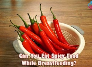 Can You Eat Spicy Food While Breastfeeding?