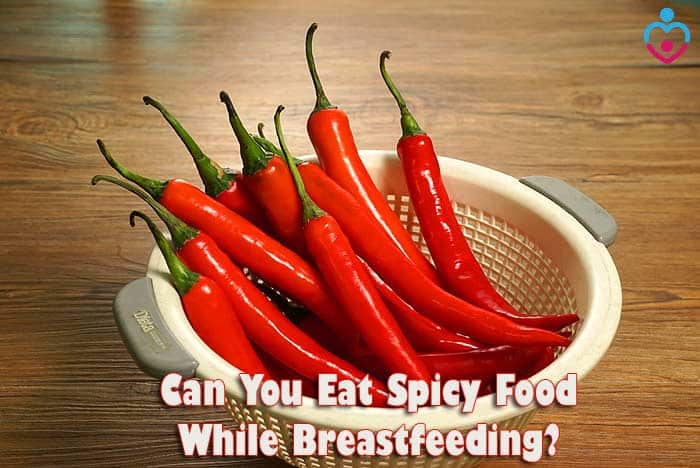 spicy food while breastfeeding