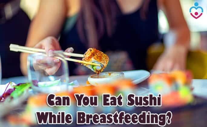 can-you-eat-sushi-whilst-breastfeeding-nursing-moms