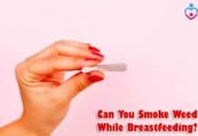 Can You Smoke Weed While Breastfeeding?