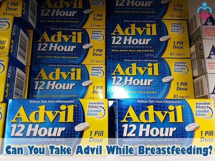 Can you take Advil while breastfeeding?