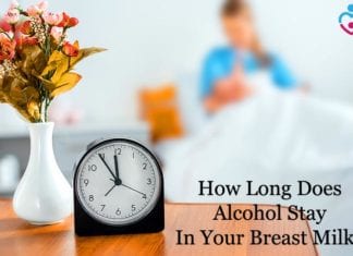 How long does alcohol stay in your breast milk?