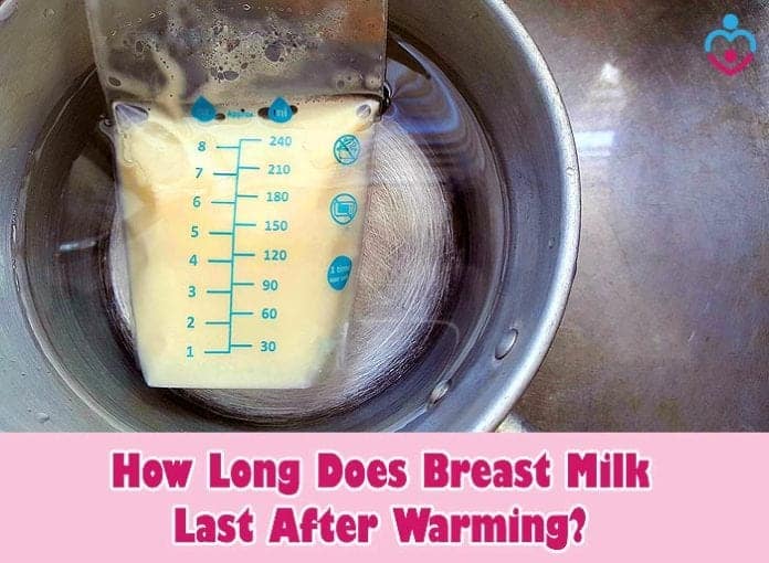 How long does breast milk last after warming?