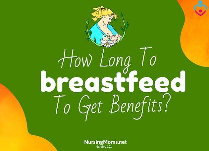 How long to breastfeed to get benefits?