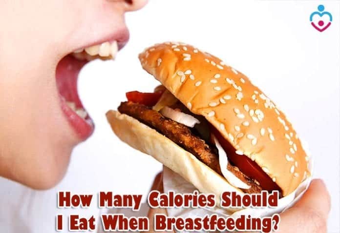 How many calories should I eat when breastfeeding?