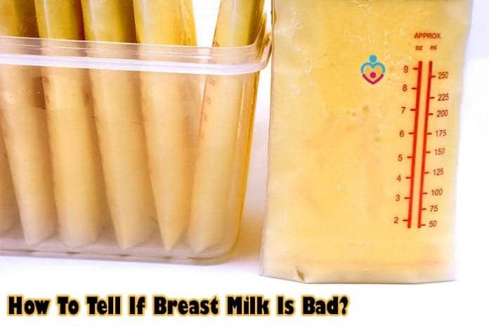 How to tell if breast milk is bad?