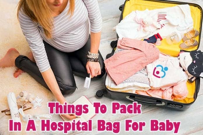 Things To Pack in A Hospital Bag for Baby