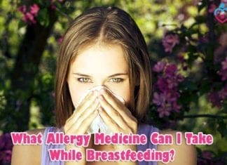 What Allergy Medicine Can I Take While Breastfeeding?