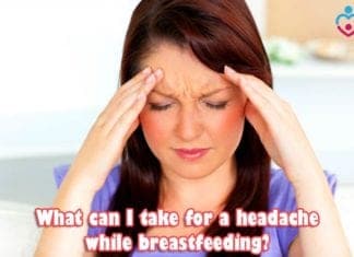 What can I take for a headache while breastfeeding?