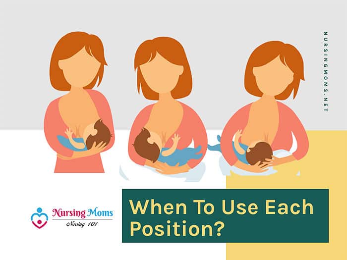 When To Use Each Breastfeeding Position