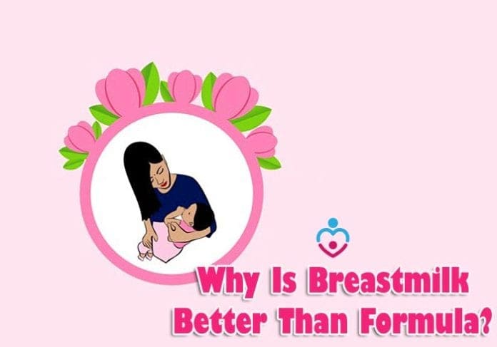 Why Is Breastmilk Better Than Formula?